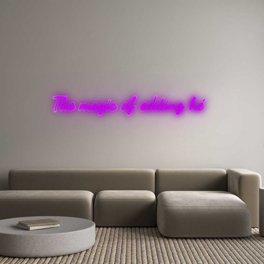 Custom neon: The magic of ...