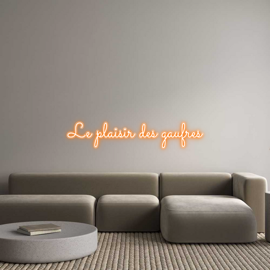 Neon op maat: Le plaisir de...