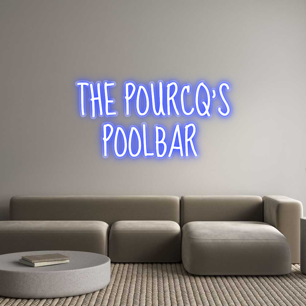 Custom neon: THE POURCQ'S...